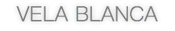 VELA BLANCA